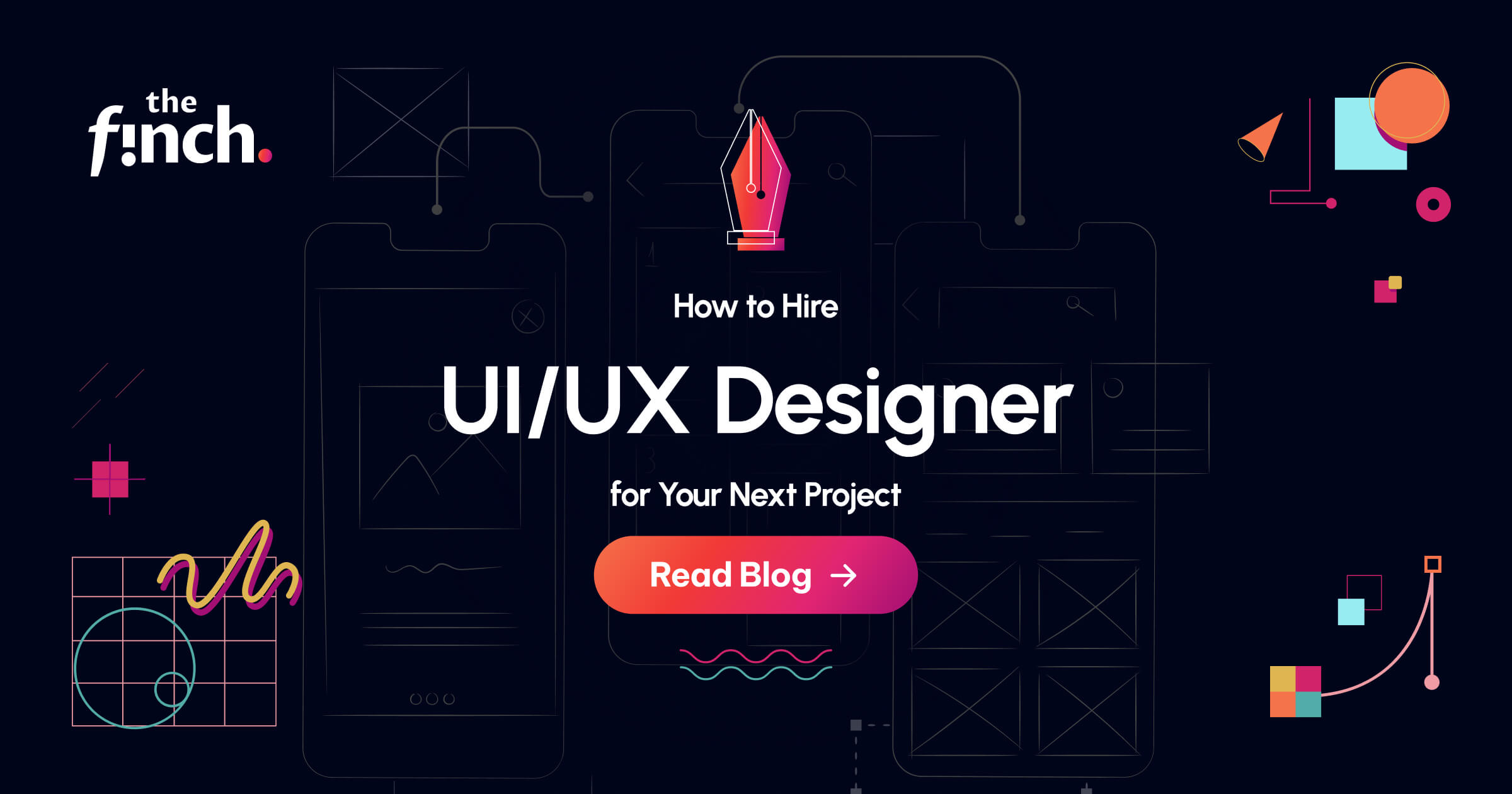 How to Hire Right UI/UX Designer The Finch