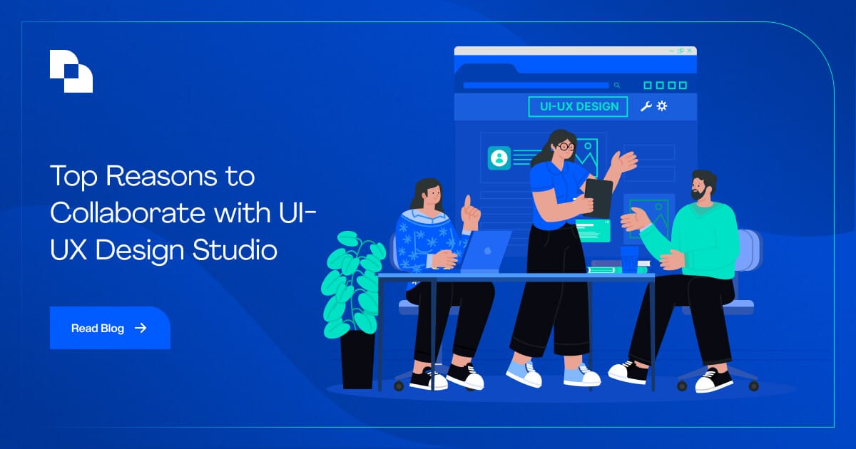 Benefits of Collaborating With UI/UX Design Studios - TheFinch